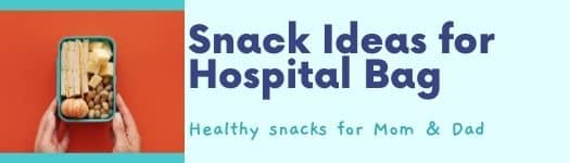 snacks for hospital bag; best snacks for labor bag; snack ideas for hospital bag; snacks to take in hospital bag; hospital bag snack ideas
