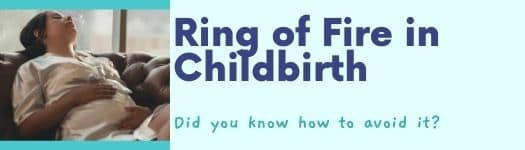 ring of fire in childbirth; what's the ring of fire in childbirth; ring of fire birth; ring of fire pregnancy; crowning childbirth